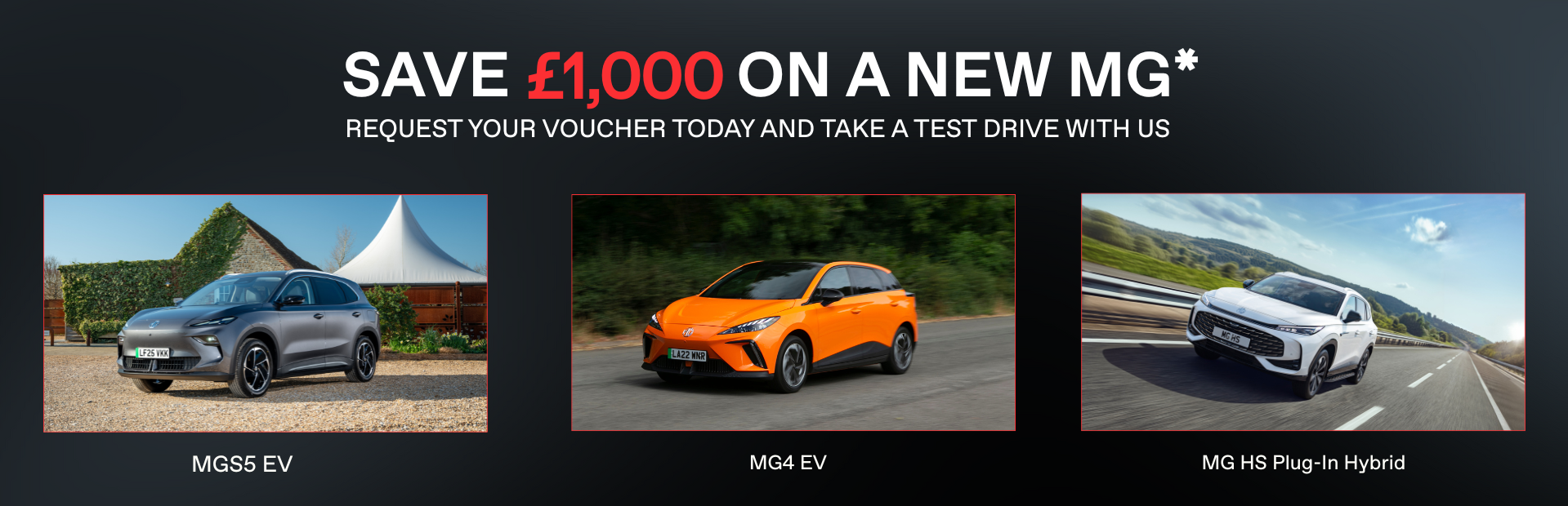 Three MG cars: MGS5 EV, MG4 EV, MG HS Plug-In Hybrid with promotional text above.